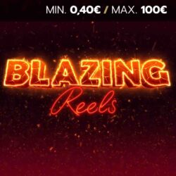 Blazing Reels