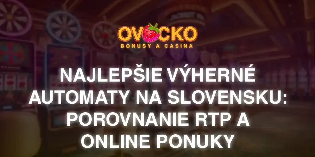 najlepsie vyherne automaty na slovensku