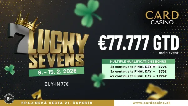 card casino samorin bratislava slovensko kasino poker event turnaj lucky sevens 2026 februar