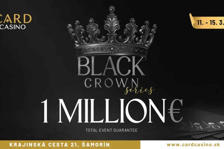 card casino poker black crown series turnaj samorin bratislava slovensko highroller 1 milion auro 2026 marec